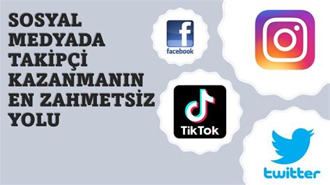 Sosyal Medyada Takipçi Kazanmanın Yolları: İnternet Dünyasında Varlığınızı Güçlendirme Rehberi